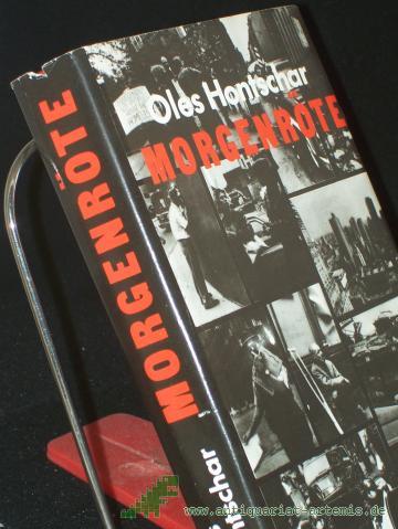 Product image of the product “Morgenröte : Roman / Oles Hontschar. Dt. von Johann Warkentin ”
