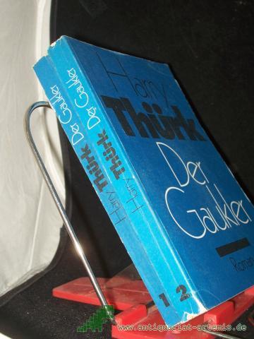 Product image of the product “Der Gaukler : Roman / Harry Thürk ”