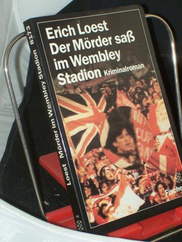 Product image of the product “Der Mörder saß im Wembley-Stadion : Kriminalroman / Erich Loest ”