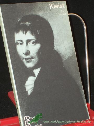 Product image of the product “Heinrich von Kleist in Selbstzeugnissen und Bilddokumenten / dargestellt von Curt Hohoff. Den dokumentar. u. bibliograph. Anh. bearb. Paul Raabe. Die Bibliographie wurde neu bearb. von Elisabeth Raabe ”