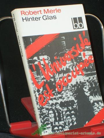 Product image of the product “Hinter Glas / Robert Merle. Dt. von Christel Gersch ”