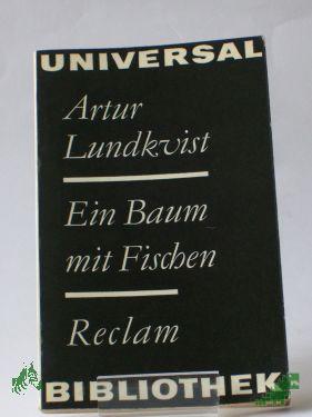 Product image of the product “Ein Baum mit Fischen : Gedichte 1928 - 1969; aus d. Schwed. / Artur Lundkvist ”