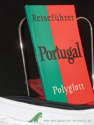 Artikelbild des Artikels “Portugal mit Madeira und Azoren / Verf.: Bent Blasius u. Torben J. Meyer. Aus d. Dän. Dt. Bearb.: Horst J. Becker. Zeichn.: Ib Withen “