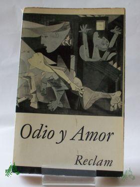 Product image of the product “Odio y amor : Lyrik u. Prosa z. span. Bürgerkrieg / Hrsg. von Hanns Maassen u. Karl Kormes ”
