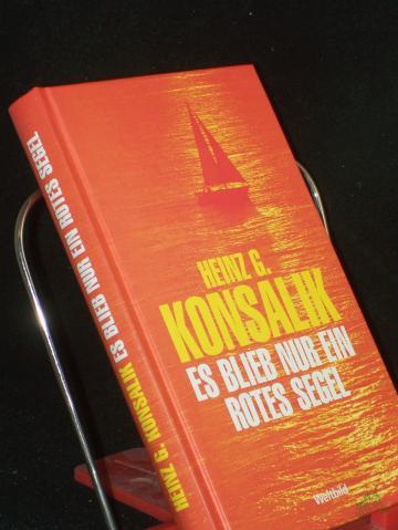 Artikelbild des Artikels “Es blieb nur ein rotes Segel : Roman / Heinz G. Konsalik “