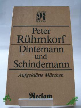 Artikelbild des Artikels “Dintemann und Schindemann : aufgeklärte Märchen / Peter Rühmkorf “