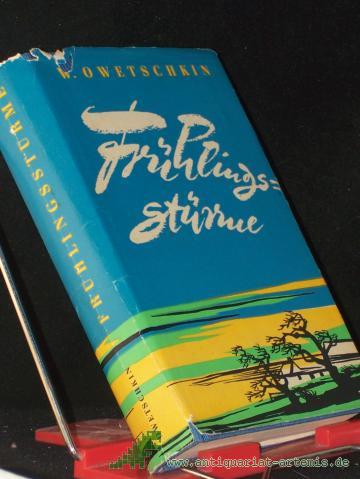Product image of the product “Frühlingsstürme : Skizzen / Walentin Owetschkin. [Übers. v. E. Margolis u. a.] ”