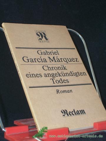 Product image of the product “Chronik eines angekündigten Todes : Roman / Gabriel Garcia Marquez. [Aus d. Span. Übers. von Curt Meyer-Clason] ”
