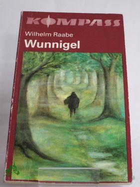 Product image of the product “Wunnigel / Wilhelm Raabe ”
