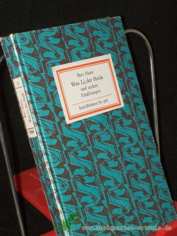 Product image of the product “Wan Li, der Heide und andere Erzählungen / Bret Harte. [Nachw. von Hans Petersen] ”