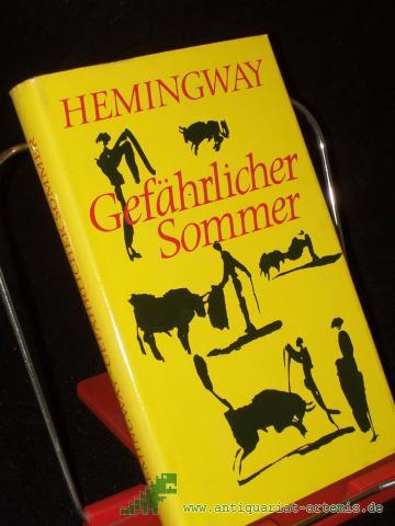 Product image of the product “Gefährlicher Sommer / Ernest Hemingway. Dt. von Werner Schmitz ”