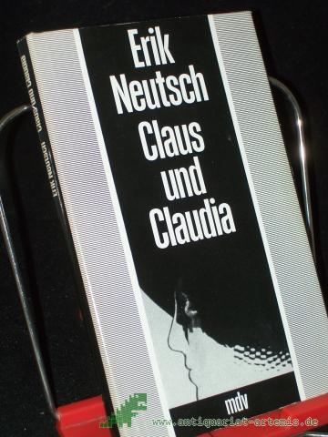 Product image of the product “Claus und Claudia : nach neueren Dokumenten / Erik Neutsch ”