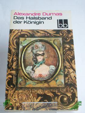 Product image of the product “Das Halsband der Königin / Alexandre Dumas. Bearb. u. übers. von Christel Gersch ”