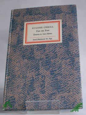 Product image of the product “Fast ein Poet : Schauspiel in 4 Akten / Eugene O'Neill. Dt. von Michael Walter ”