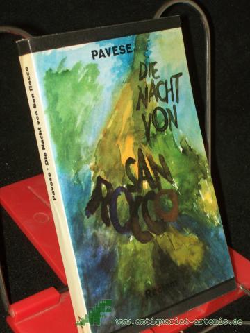 Product image of the product “Die Nacht von San Rocco : Erzählungen / Cesare Pavese. [Aus d. Ital. Übers. von Charlotte Birnbaum. Ausw. u. Nachw. von Klaus Bochmann] ”