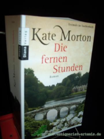 Artikelbild des Artikels “Die fernen Stunden : Roman / Kate Morton. Aus dem Engl. von Charlotte Breuer und Norbert Möllemann “