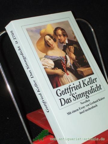 Product image of the product “Das Sinngedicht : Novellen / Gottfried Keller. Mit einem Essay von Gerhard Kaiser ”