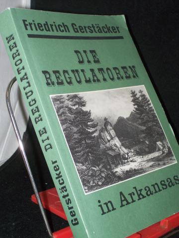 Product image of the product “Die Regulatoren in Arkansas / Friedrich Gerstäcker ”