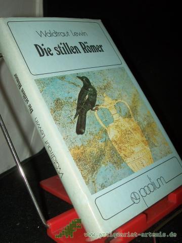 Artikelbild des Artikels “Die stillen Römer : Roman / Waldtraut Lewin “