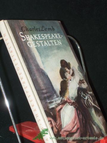 Product image of the product “Shakespeare-Gestalten / Charles Lamb ; Mary Lamb. Aus d. Engl. übertr. von Gisela Reichel. Mit Federzeichn. von Herbert Wohlert ”