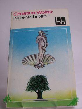 Product image of the product “Italienfahrten : meine ital. Reise Juni in Sizilien / Christine Wolter ”