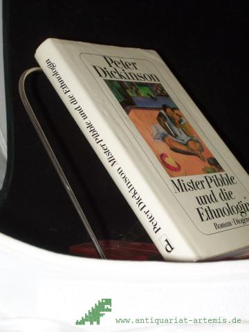 Artikelbild des Artikels “Mister Pibble und die Ethnologin : Roman / Peter Dickinson. Aus dem Engl. von Monika Elwenspoek “