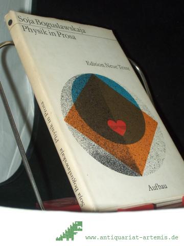 Product image of the product “Physik in Prosa / Soja Boguslawskaja. [Aus d. Russ. übers. von Lieselotte Remané. Mit e. Nachbemerkung von Fritz Mierau] ”