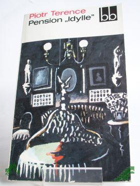 Product image of the product “Pension "Idylle" / Piotr Terence. Dt. von Caesar Rymarowicz ”