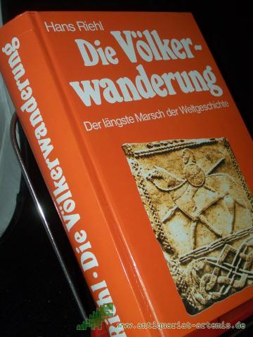 Artikelbild des Artikels “Die Völkerwanderung : der längste Marsch der Weltgeschichte / Hans Riehl “