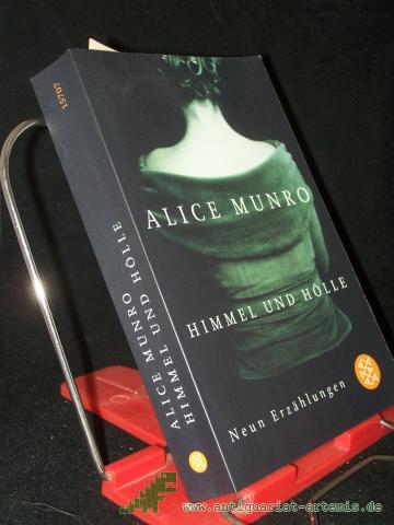 Product image of the product “Himmel und Hölle : neun Erzählungen / Alice Munro. Aus dem Engl. von Heidi Zerning ”