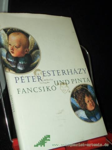Product image of the product “Fancsikó und Pinta : Geschichten auf ein Stück Schnur gefädelt / Péter Esterházy. Aus dem Ungar. von Zsuzsanna Gahse ”