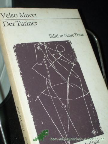 Product image of the product “Der Turiner / Velso Mucci. [Aus d. Italien. übers. von Caesar Rymarowicz. Mit e. Nachbemerkung von Christine Wolter] ”