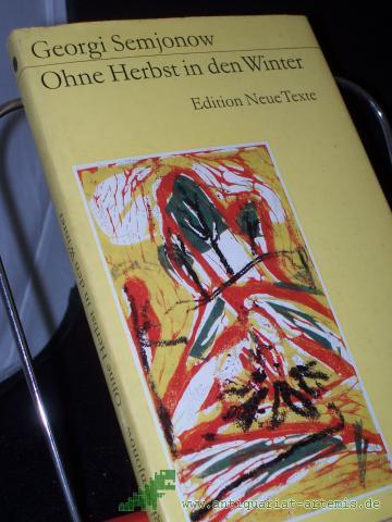 Artikelbild des Artikels “Ohne Herbst in den Winter / Georgi Semjonow. [Aus d. Russ. übers. von Werner Creutziger] “