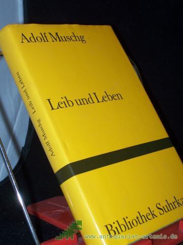 Product image of the product “Leib und Leben : Erzählungen / Adolf Muschg ”