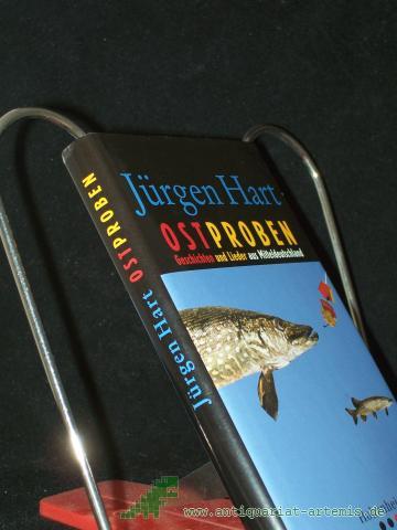Artikelbild des Artikels “Ostproben : Geschichten und Lieder aus Mitteldeutschland / Jürgen Hart “