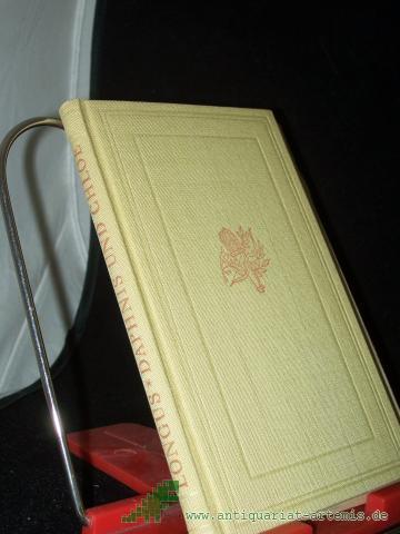 Product image of the product “Daphnis und Chloe : Ein antiker Liebesroman / Longus. [Dt. u. mit Nachw. von Arno Mauersberger] ”