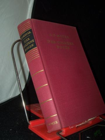 Artikelbild des Artikels “Der goldene Bogen : Novellen / Conrad Ferdinand Meyer “