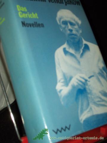 Product image of the product “Das Gericht : Novellen / Wladimir Tendrjakow. [Aus d. Russ. von Vera Albrecht... Ausgew. u. mit literaturgeschichtl. Anm. von Ralf Schröder] ”