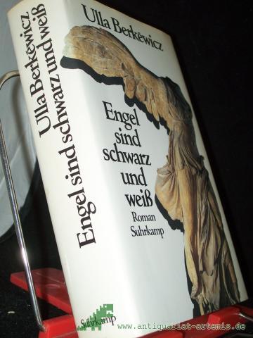 Product image of the product “Engel sind schwarz und weiss : Roman / Ulla Berkewicz ”