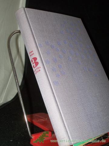 Product image of the product “Drei Kapitel Glück / Hans Peter. [Ill.: Werner Klemke] ”