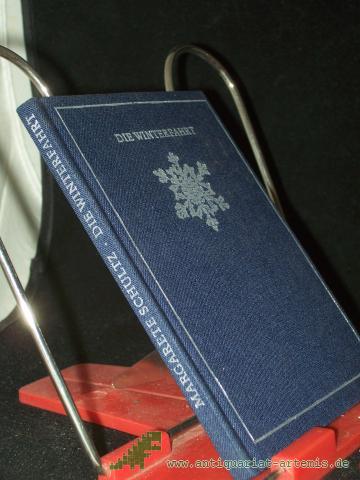 Product image of the product “Die Winterfahrt : Erzählungen / Margarete Schultz ”