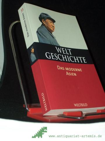Artikelbild des Artikels “Weltgeschichte Teil: Bd. 33., Das moderne Asien / hrsg. von Lucien Bianco “