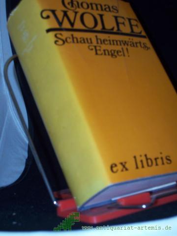 Product image of the product “Schau heimwärts, Engel! : e. Geschichte vom begrabnen Leben / Thomas Wolfe. [Aus d. Amerikan. von Hans Schiebelhuth. Mit e. Nachw. von Joachim Krehayn] ”