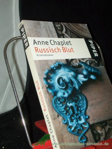 Artikelbild des Artikels “Russisch Blut : Kriminalroman / Anne Chaplet “