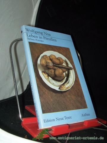 Product image of the product “Leben in Preussen : 7 Porträts / Wolfgang Noa. [Mit 7 Photos von Werner Kohlert] ”
