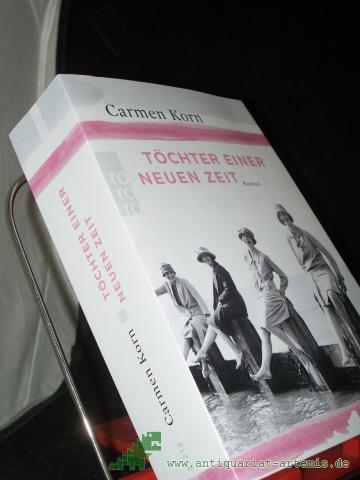 Artikelbild des Artikels “Töchter einer neuen Zeit : Roman / Carmen Korn “