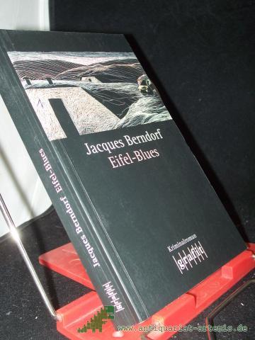 Artikelbild des Artikels “Eifel-Blues : Kriminalroman / Jacques Berndorf “