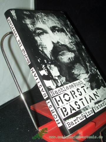 Product image of the product “Barfuss ins Vaterland : Nachlesebuch / Horst Bastian ”