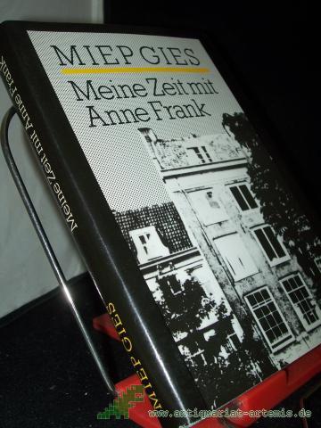 Artikelbild des Artikels “Meine Zeit mit Anne Frank / Miep Gies. Dt. von Liselotte Julius “