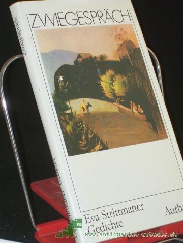 Product image of the product “Zwiegespräch : Gedichte / Eva Strittmatter ”